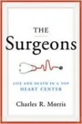 The Surgeons: Life and Death in a Top Heart Center