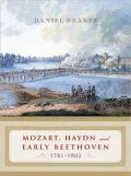 Mozart, Haydn and Early Beethoven