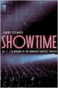 Showtime: A History of the Broadway Musical Theater