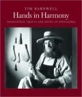 Hands in Harmony: Traditional Crafts and Music in Appalachia