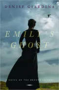 Emily's Ghost: A Novel of the Bronte Sisters