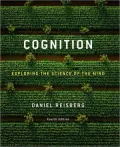 Cognition: Exploring the Science of the Mind with Cognition Workbook  (Fourth Edition)