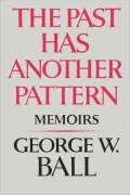 Past Has Another Pattern: Memoirs