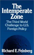 Intemperate Zone: The Third World Challenge to U. S. Foreign Policy