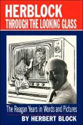 Block Herblock through the Looking Glass