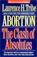 Abortion : The Clash of Absolutes