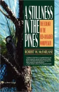 A Stillness in the Pines: The Ecology of the Red-Cockaded Woodpecker
