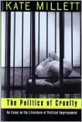 Politics of Cruelty: An Essay on the Literature of Political Imprisonment