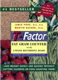 The T-Factor Fat Gram Counter With 3-Week Recording Diary: With 3-Week Recording Diary