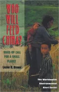 Who Will Feed China?: Wake-Up Call for a Small Planet