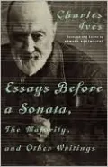 Essays before a Sonata, The Majority, and Other Writings