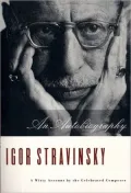 An Igor Stravinsky: An Autobiography (Chroniques de ma Vie)