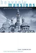 Heavenly Mansions and Other Essays on Architecture