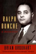 Ralph Bunche : An American Odyssey
