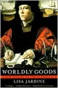 Worldly Goods: A New History of the Renaissance