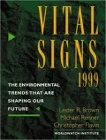 Vital Signs 1999 : The Environmental Trends That Are Shaping Our Future