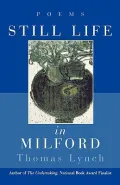 Still Life in Milford : Poems