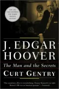 J. Edgar Hoover: The Man and the Secrets