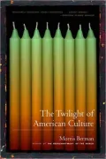 Twilight of American Culture