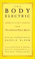 The Body Electric: America's Best Poetry from "The American Poetry Review"