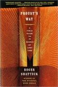 Proust's Way : A Field Guide to "In Search of Lost Time"