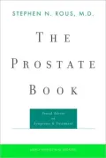 The Prostate Book: Sound Advice on Symptoms and Treatment