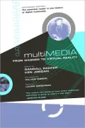 Multimedia Expanded Edition: From Wagner to Virtual Reality