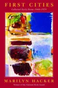 First Cities: Collected Early Poems, 1960-1979 : Presentation Piece, Separations, Taking Notice