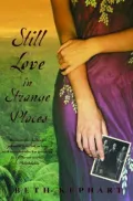 Still Love in Strange Places : A Memoir