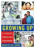 Growing Up: A Classic American Childhood