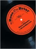 The Rose &amp; the Briar: Death, Love and Liberty in the American Ballad