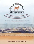 Little Things in a Big Country: An Artist and Her Dog on the Rocky Mountain Front
