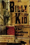 Billy the Kid: The Endless Ride