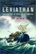 Leviathan: The History of Whaling in America