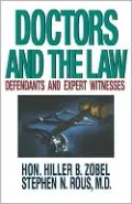 Doctors and the Law: Defendants and Expert Witnesses