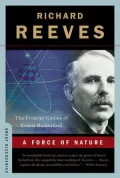 A Force of Nature: The Frontier Genius of Ernest Rutherford (Great Discoveries Series)