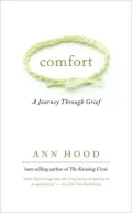 Comfort: A Journey Through Grief