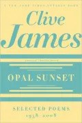 Opal Sunset: Selected Poems, 1958-2008
