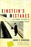 Einstein's Mistakes: The Human Failings of Genius