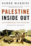 Palestine Inside Out: An Everyday Occupation