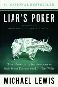 Liar's Poker: Rising through the Wreckage on Wall Street