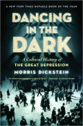 Dancing in the Dark: A Cultural History of the Great Depression