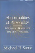Abnormalities of Personality: Within and beyond the Realm of Treatment