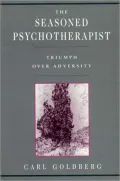 The Seasoned Psychotherapist: Triumph over Adversity