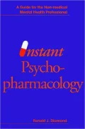 Instant Psychopharmacology : A Guide for the Non-Medical Mental Health Professional