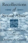 Recollections of Sexual Abuse : Treatment Principles and Guidelines
