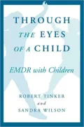 Through the Eyes of a Child: EMDR With Children