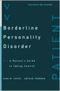 Borderline Personality Disorder: A Patient's Guide to Taking Control