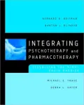 Integrating Psychotherapy and Pharmacotherapy: Dissolving the Mind-Brain Barrier