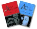 Affect Dysregulation and Disorders of the Self/Affect Regulation and the Repair of the Self (Two-Volume Set)